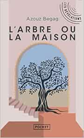 L'Arbre ou la Maison